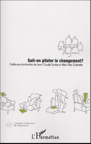 Sait-on piloter le changement ?