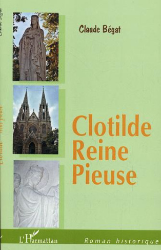 Clotilde, reine pieuse