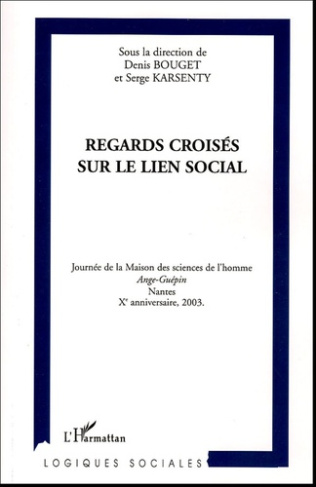 Regards croisés sur le lien social