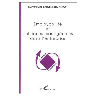 Employabilité et politiques managériales dans l'entreprise