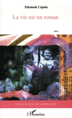 La vie est un roman