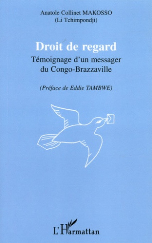 Droit de regard. Témoignage d'un messager du Congo-Brazzaville