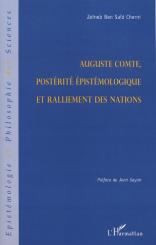 Auguste Comte, postérité épistémologique et ralliement des nations