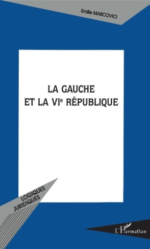 La gauche et la VIe République