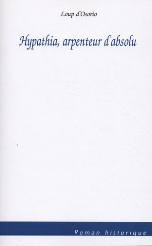 Hypathia, arpenteur d'absolu