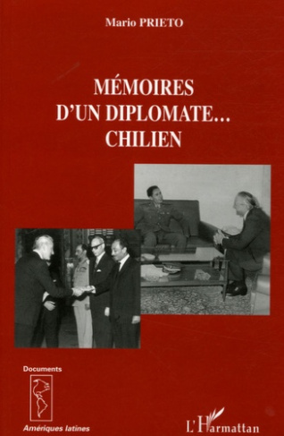 Mémoires d'un diplomate... chilien
