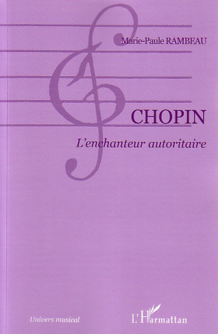Chopin. L'enchanteur autoritaire