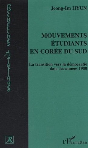 Mouvements étudiants en Corée du Sud. La transition vers la démocratie dans les années 1980