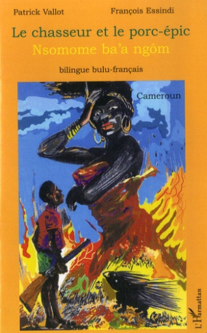 Le chasseur et le porc-épic. Nsomone ba'a ngôm