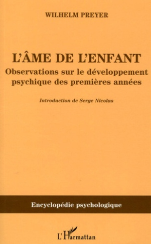 L'âme de l'enfant. Observations sur le développement psychique des premières années