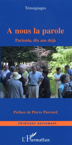 A nous la parole : Partenia, dix ans (témoignages)