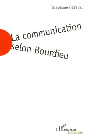 La communication selon Bourdieu. Jeu social et enjeu de société