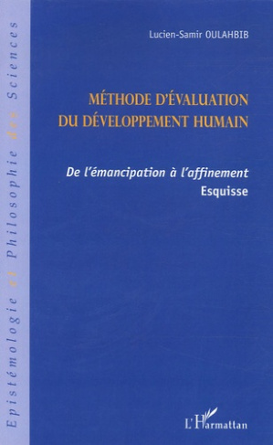 Méthode d'évaluation du développement humain. De l'émancipation à l'affinement