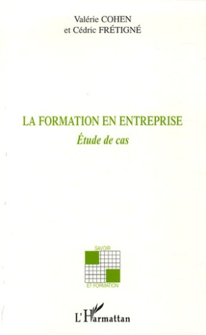 La formation en entreprise. Etude de cas