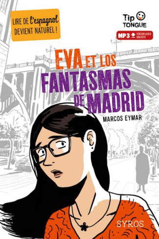 Eva et los fantasmas de Madrid. Textes en français et en espagnol