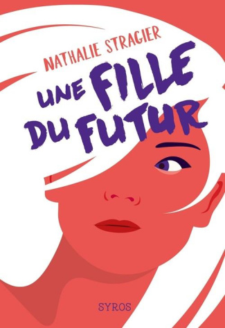 La fille du futur L'intégrale