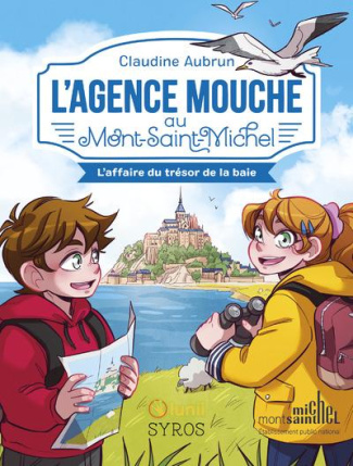 L'agence Mouche : L'agence Mouche au Mont Saint-Michel. L'affaire du trésor de la baie