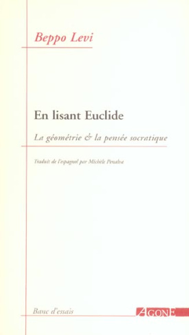 En lisant Euclide. La géométrie & la pensée socratique