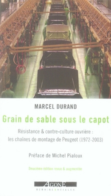 Grain de sable sous le capot. Résistance & contre-culture ouvrière : les chaînes de montage de Peuge
