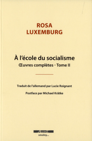 Oeuvres complètes. Tome 2, A l'école du socialisme
