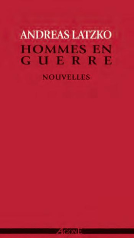 Hommes en guerre. 4e édition revue et augmentée