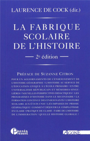La fabrique scolaire de l'histoire. 2e édition