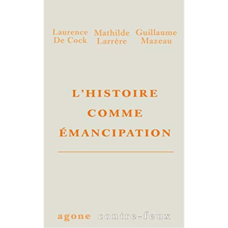 L'Histoire comme émancipation