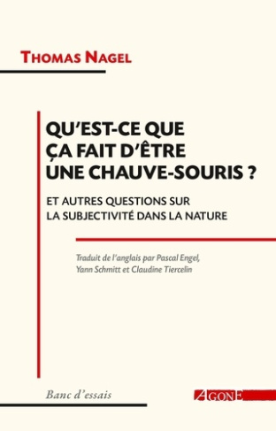 Qu'est-ce que ça fait d'être une chauve-souris ? Et autres questions sur la subjectivité dans la nat
