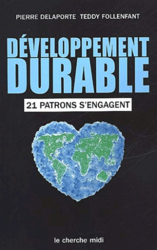 Développement durable : 21 patrons s'engagent