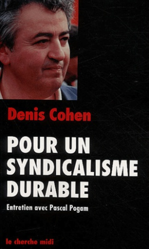 Pour un syndicalisme durable. Entretiens avec Pascal Pogam