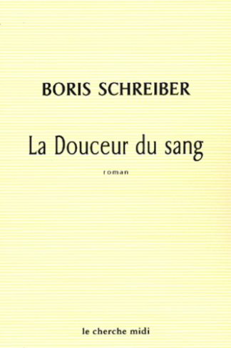 La douceur du sang