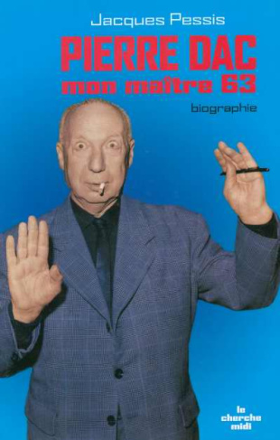 Pierre Dac. Mon maître 63