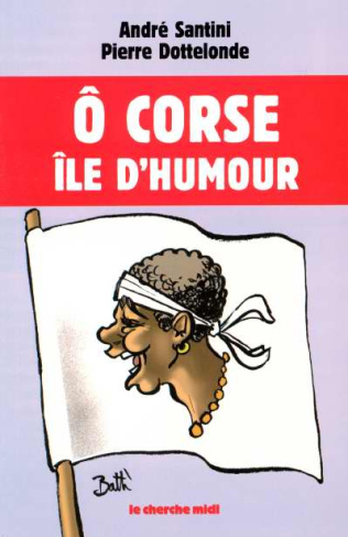 Ô Corse, île d'humour