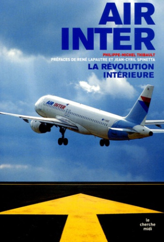 Air Inter. La révolution intérieure