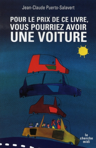 Pour le prix de ce livre, vous pourriez avoir une voiture