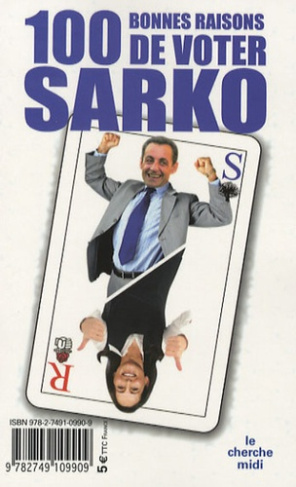 100 Bonnes raisons de voter Sarko/Ségo