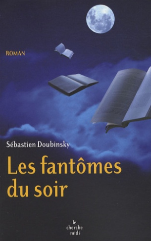Les fantômes du soir