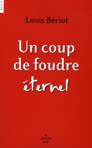 Un coup de foudre éternel