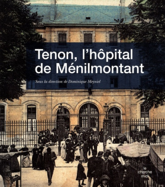 Tenon, l'hôpital de Ménilmontant