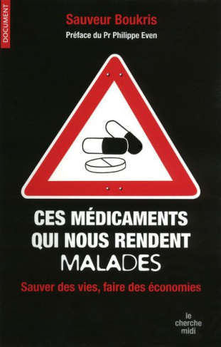Ces médicaments qui nous rendent malades. Sauver des vies et faire des économies
