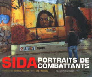 Sida. Portraits de combattants