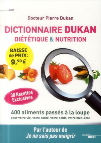 Dictionnaire Dukan diététique & nutrition