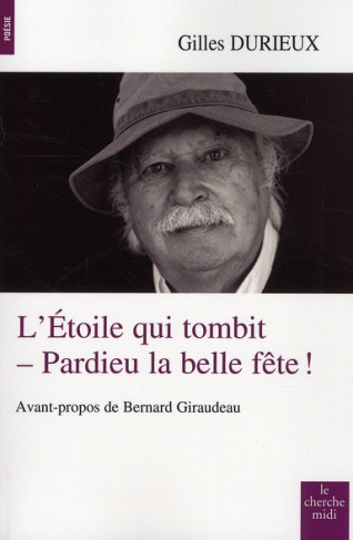 L'étoile qui tombit - Pardieu la belle fête ! Poèmes