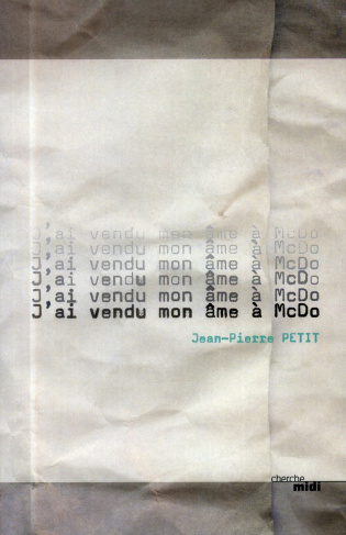 J'ai vendu mon âme à McDo