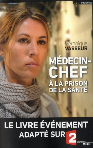Médecin-chef à la prison de la santé