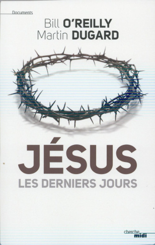 Jésus, les derniers jours