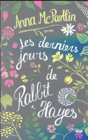 Les derniers jours de Rabbit Hayes