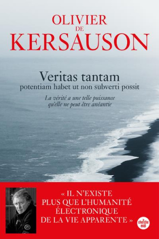 Veritas tantam. Potentiam habet ut non subverti possit (La vérité a une telle puissance qu'elle ne p