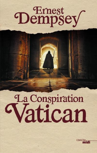 La conspiration Vatican. Une aventure de Sean Wyatt