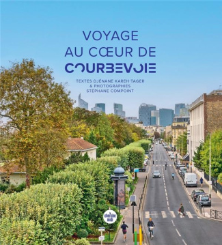 Voyage aux coeur de Courbevoie